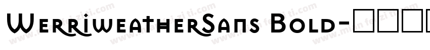 WerriweatherSans Bold字体转换